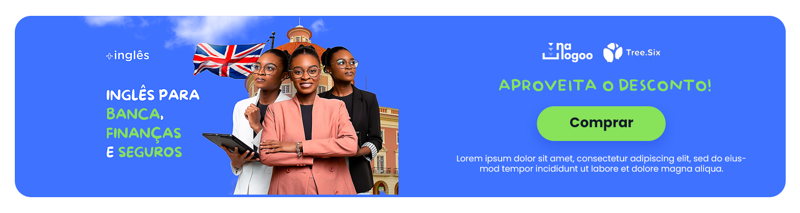 Curso de Inglês para Banca, Finanças e Seguros - Parceria Nalogoo e Tree.Six